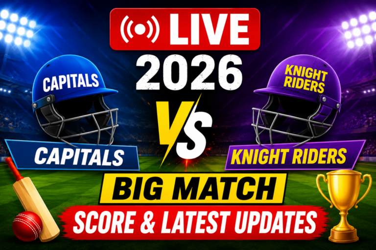 Capitals vs Knight Riders Live 2026 Big Match Score & Latest Updates
