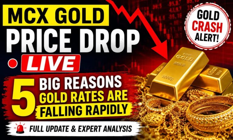 MCX Gold Price Drop LIVE: 5 Powerful Reasons Gold Rates Are Falling Fast