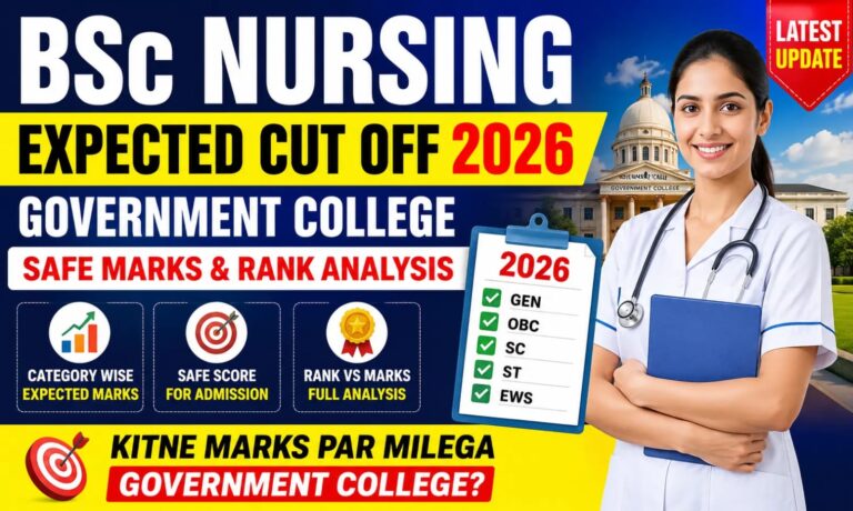 BSc Nursing Expected Cut-Off 2026: Big Government College Safe Marks & Rank Analysis