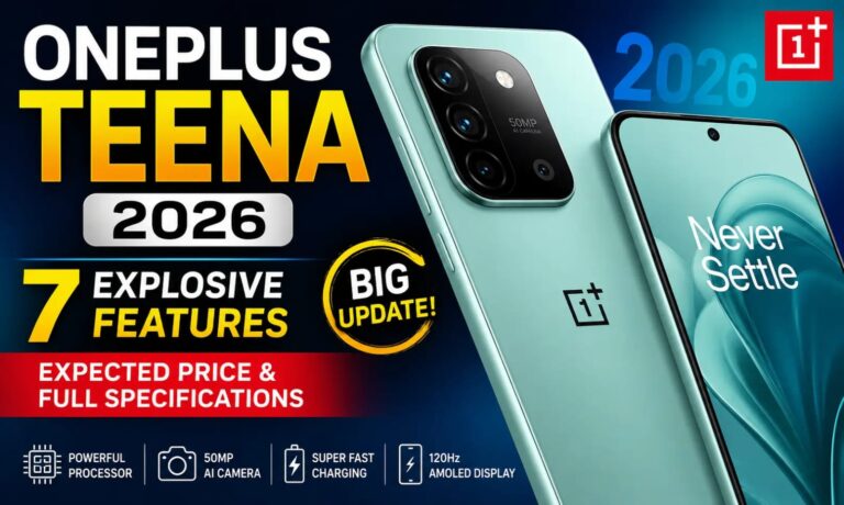 OnePlus Teena 2026: 7 Explosive Features, Expected Price & Full Specifications
