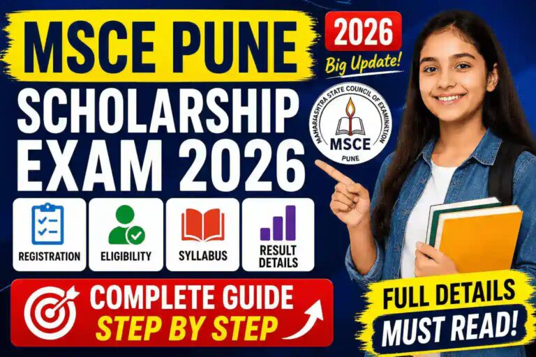 MSCE Pune Scholarship Exam 2026: Big Update on Registration, Eligibility, Syllabus & Results