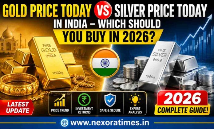 Gold Price Today vs Silver Price Today in India – Which Should You Buy in 2026