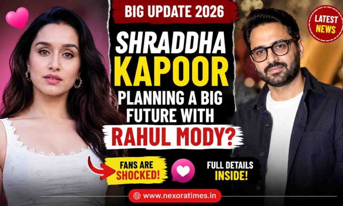 Is Shraddha Kapoor Planning a Big Future With Rahul Mody? Latest 2026 Update