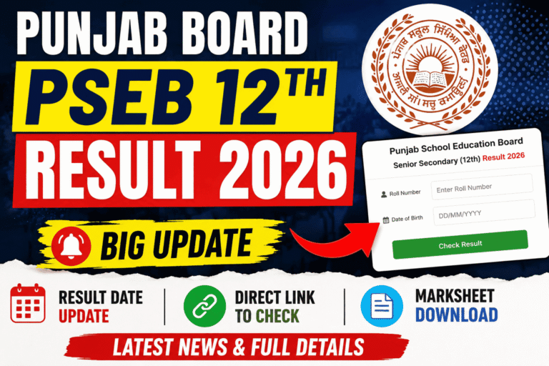 Punjab Board PSEB 12th Result 2026: Exciting Breaking Update on Result Date, Direct Link & Marksheet Full Details