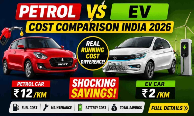 Petrol vs EV Cost Comparison in India 2026: Shocking Running Cost Difference Every Indian Must Know
