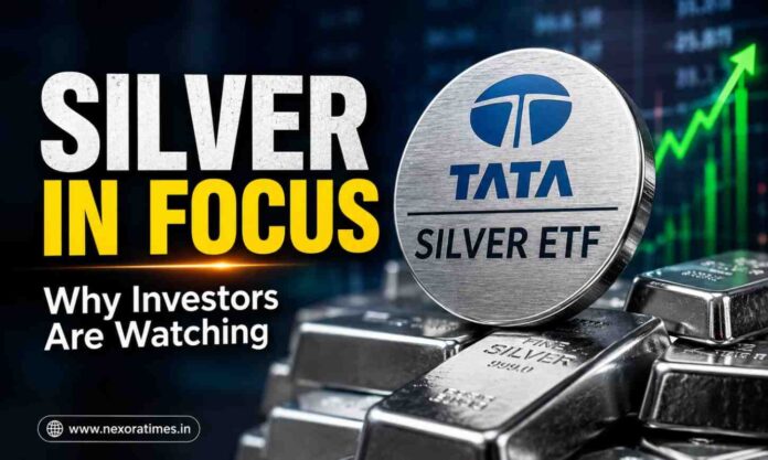 Silver Is Back in Focus: Why Tata Silver ETF Investors Are Watching the Market Closely